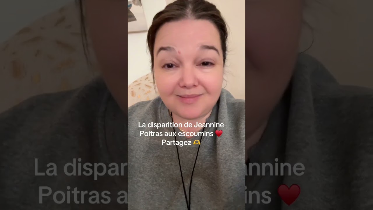 Mes mots clés et visions concernant la disparition de Jeannine Poitras 🫶