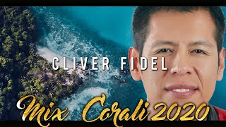 Cliver y su Grupo Corali - Éxitos Mix / Oficial 2020
