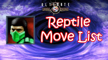UMK3 - Reptile Move List