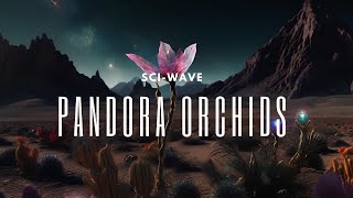 Pandora Orchids | Avatar Inspired Ambient Music