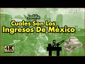 Jalife - Cuales Son Los Ingresos De México