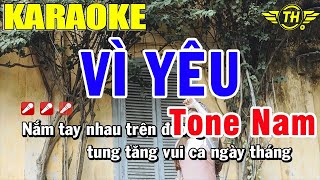 Karaoke Vì Yêu Tone Nam Nhạc Sống | Trọng Hiếu