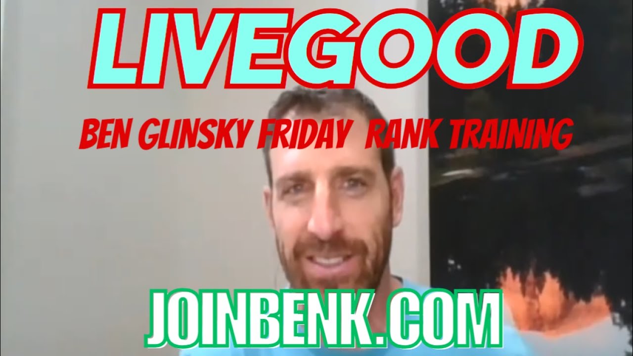LIVEGOOD Firestarter Friday Training Zoom with CEO Ben Glinsky