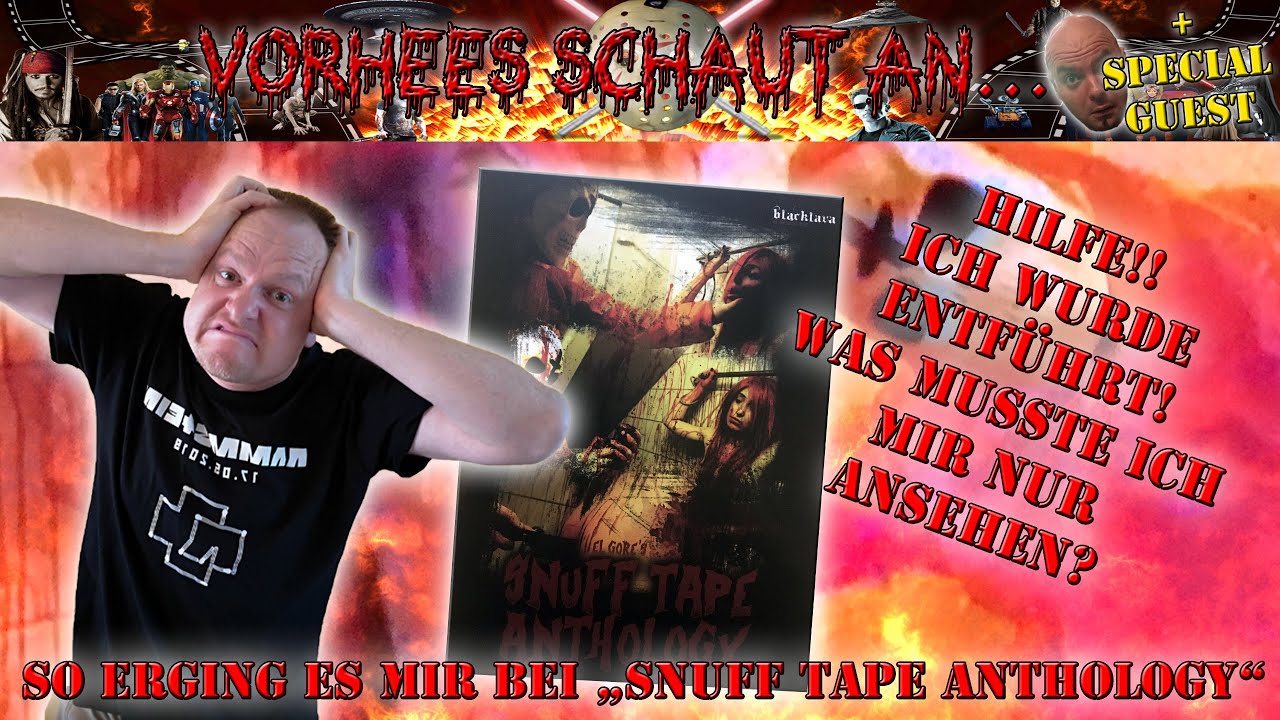 Vorhees schaut an...SNUFF TAPE ANTOLOGY