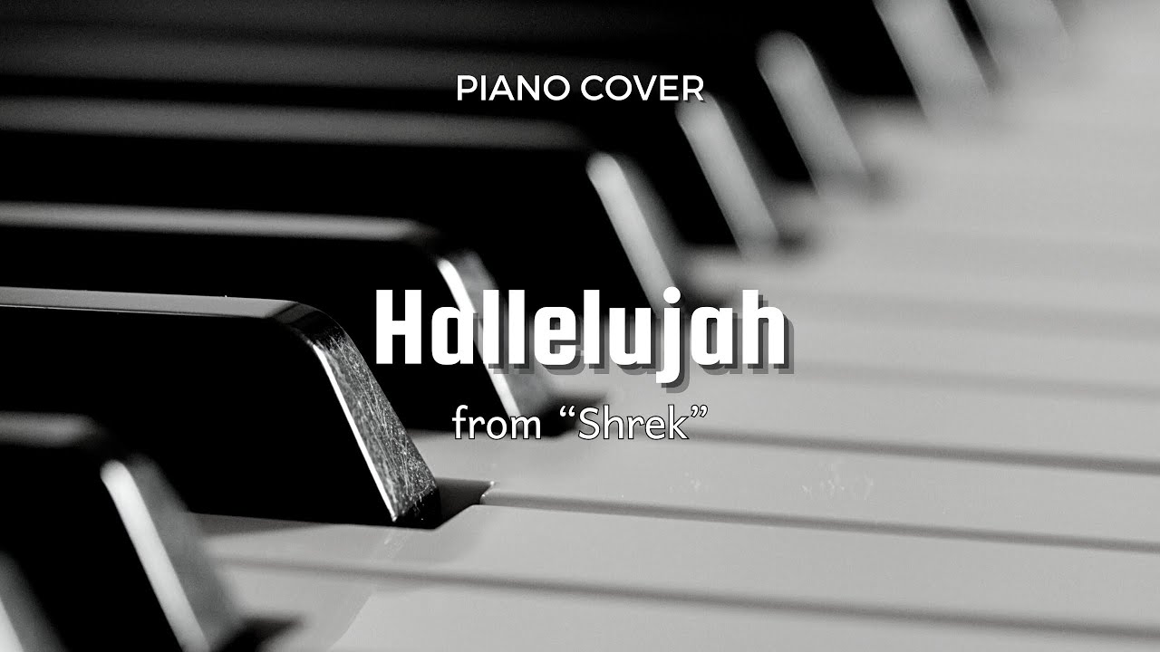 Hallelujah (할렐루야) | 슈렉 Shrek | Piano Cover - YouTube