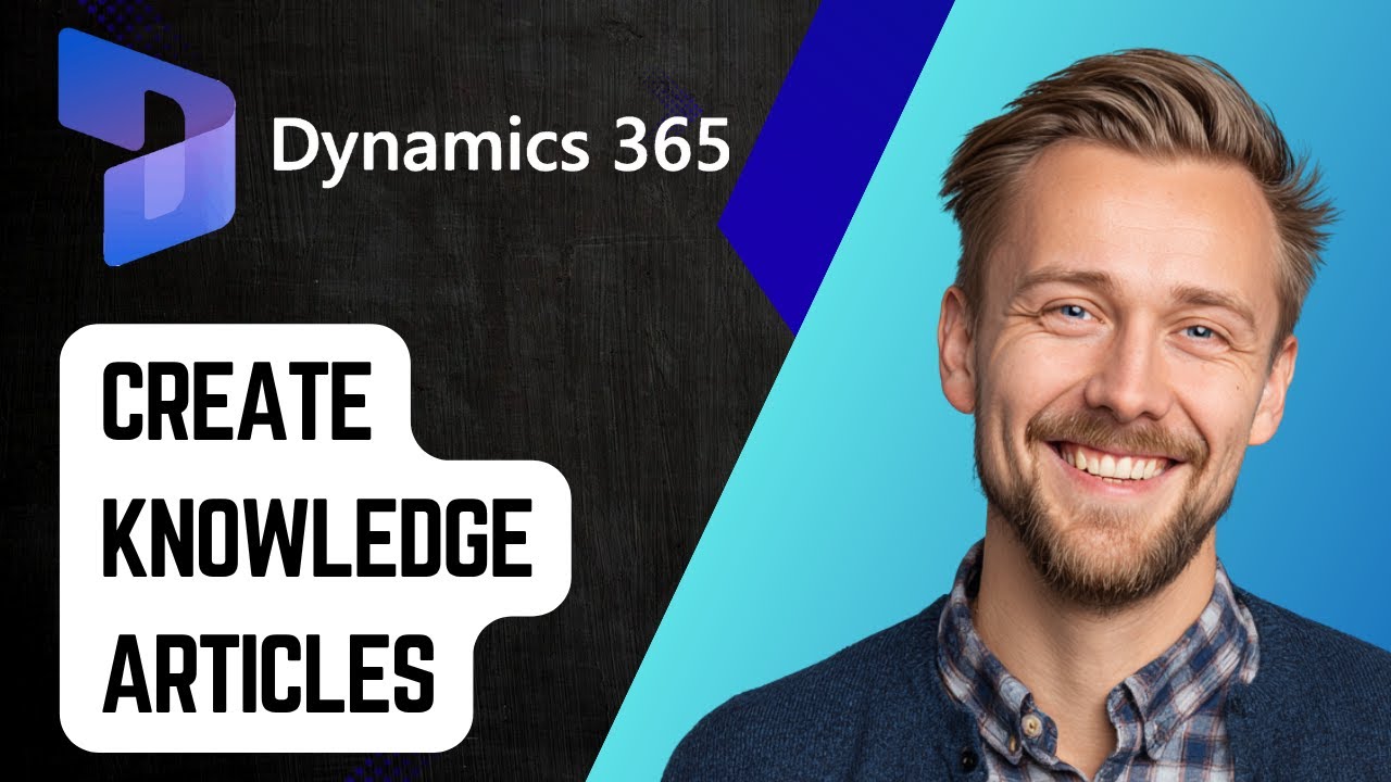 How to Create Knowledge Articles in Microsoft Dynamics 365 | Step-by ...