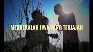 Download Lagu Merdekalah Jiwa Yang Terjajah -SUAR AKSARA [FLAMES COVER] MP3
