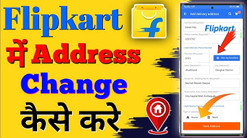 Flipkart Me Address Kaise Change kare | How to Change Delivery Address In Flipkart 