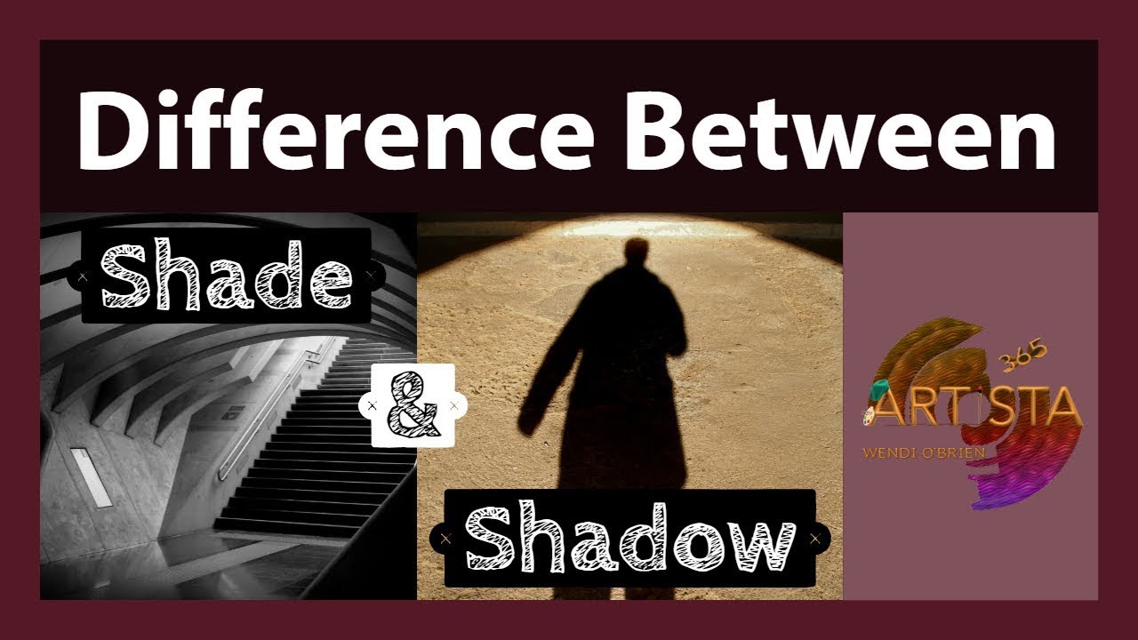 Difference Between Shade and Shadow