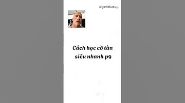 Cách học cờ tàn siêu nhanh p9 #chess #covua #manhtienchess #funny #meme