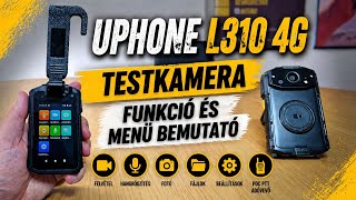 Uphone L310 Okos Testkamera. Funkció És Menü Bemutató.