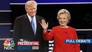 The First Presidential Debate: Hillary Clinton And Donald Trump (Full Debate) | NBC News The First Presidential Debate: Hillary Clinton And Donald Trump (Full Debate) | NBC News