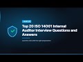 Top 20 ISO 14001 Internal Auditor Interview Questions and Answers