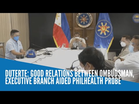 Duterte: Good relations between Ombudsman, executive branch aided PhilHealth probe