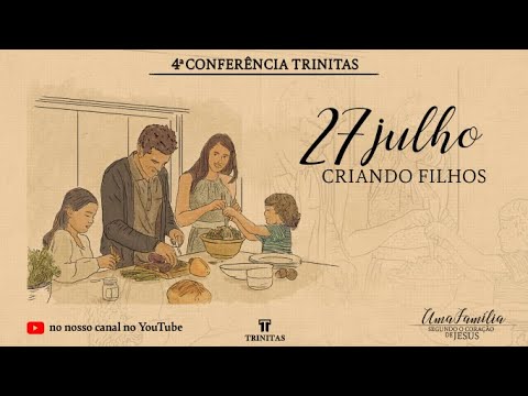 Conferência Trinitas 2022 - Primeiro Dia