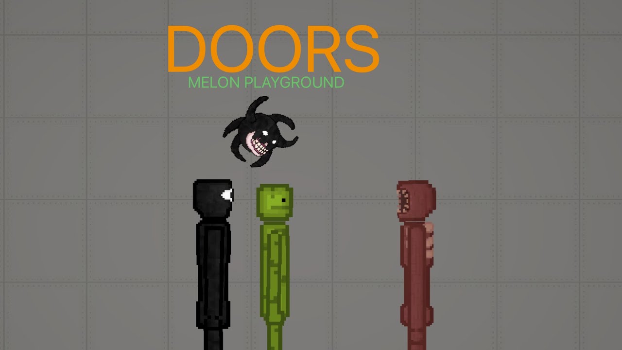 MELON PLAYGROUND DOORS YouTube