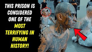 this prison is considered one of the most terrifying in human history