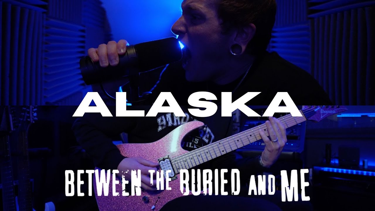 Between the Buried and Me - Alaska (Cover feat. Shane Runnels)