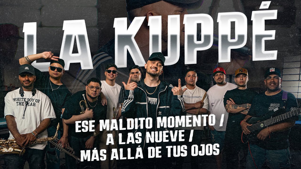 La Kuppe - Ese Maldito Momento / A Las Nueve / Mas Alla De Tus Ojos (Video Oficial)
