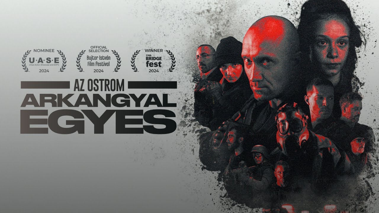 Arkangyal Egyes | Független Magyar Akciófilm | Hungarian Indie Action Film (ENG Subs)