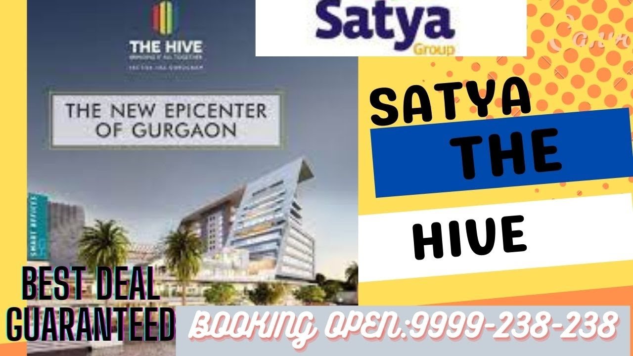 Satya The Hive Sector 102 Gurugram | Retail shops | Office Spaces | Studio Apartments | Food Court