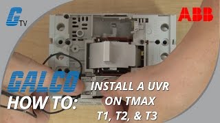 ABB TMAX Enclosed Circuit Breakers - Installing an Under-Voltage Release