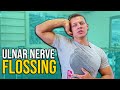 Fix Ulnar Nerve Entrapment (Glides and flossing exercises)