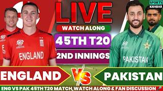 🔴Pak vs Eng T20 WC Super 8 45th T20 ENG BAT | England vs Pakistan Live Watch Along & Fan Chat🎤