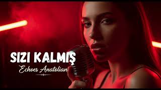 Sızı Kalmış - Echoes Anatolian Rock Cover