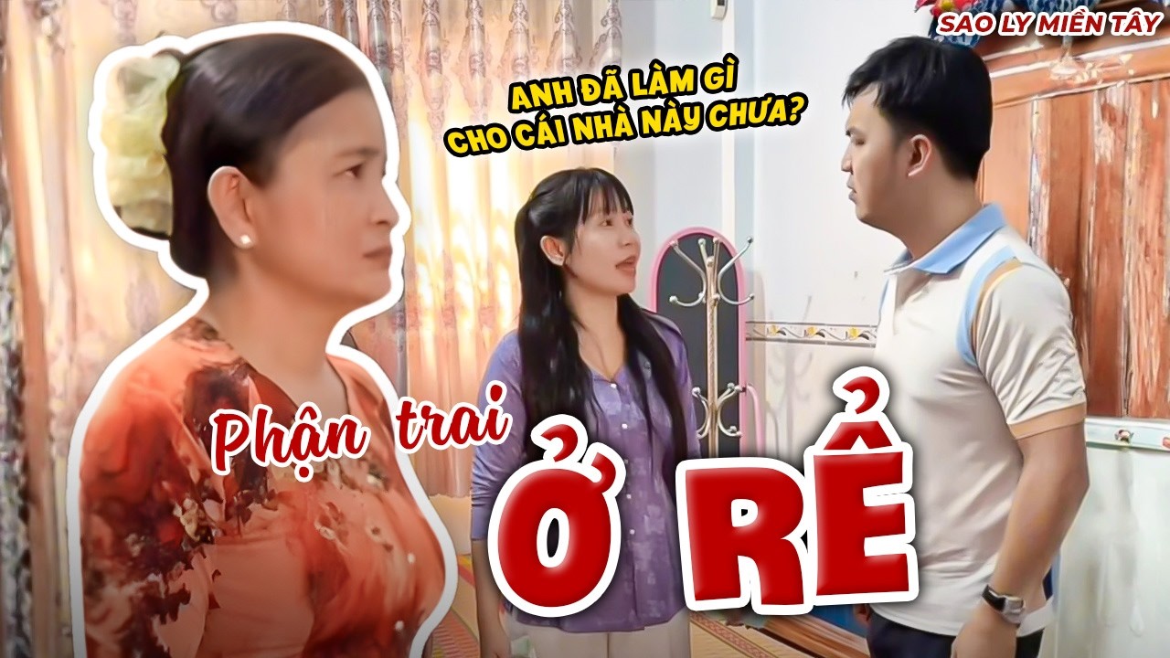 Phận Ở Rể Chồng Lo Cho Má Ruột Bị Vợ Ch.ửi Té Tát | Sao Ly Miền Tây