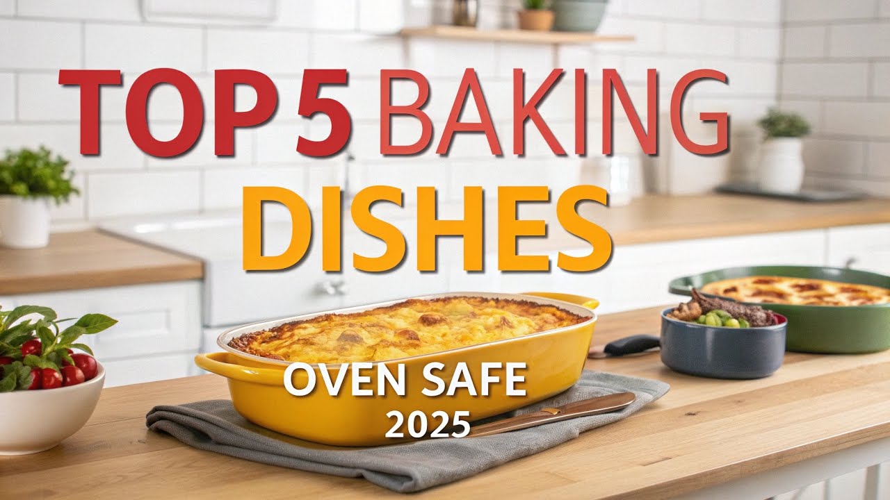 Baking Safe **Top 5 Best Oven Safe Baking Dishes of 2025 | Bakeware You’ll Love ...
