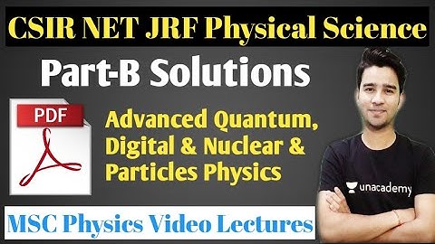CSIR NET JRF Physical Science June-2017 Part- B Solution Video & PDF