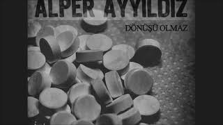 Alper Ayyıldız - Dönüşü Olmaz Resimi