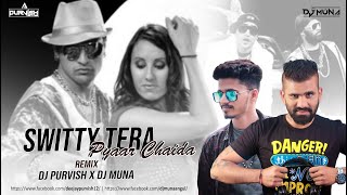 Switty Tera Pyaar Chaida (Remix) Dj Purvish X Dj Muna | MONOTRONIC VOLUME 2 | Delhi Belly