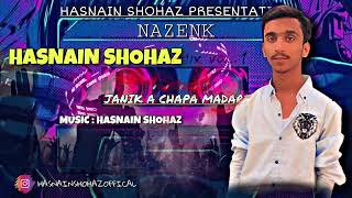 Balochi New Wedding Song - Janik A Chapa Madare - Balochi Nazenk 2022 - By Hasnain Shohaz