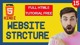 HTML Structure of a Website | Web Development Tutorial | Complete HTML with Notes | Hindi