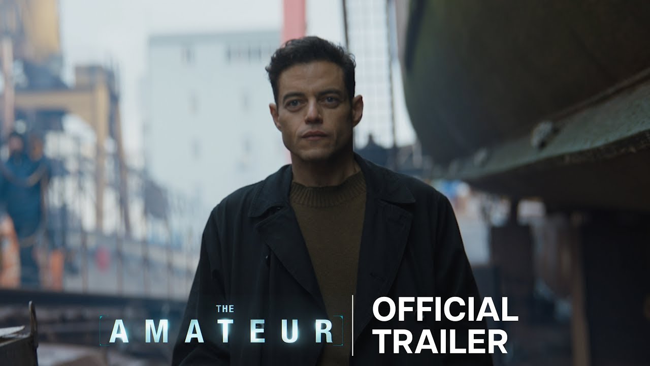 The Amateur Official Trailer In Cinemas 2025 YouTube the-amateur-official-trailer-in-cinemas-2025-youtube