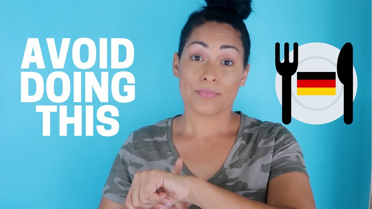 DON'T MAKE THESE DINING MISTAKES IN GERMANY