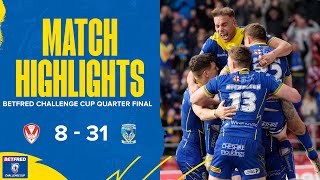 Highlights Challenge Cup quarter final | St Helens v Warrington Wolves