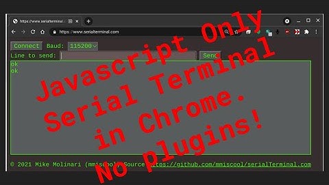 Javascript only serial terminal in browser Chrome 88 API - SerialTerminal.com
