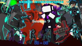 Skibidi InvasionVerse - Season 9 (all episodes)