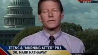 Dr. Mark Hathaway Discusses the FDA's Approval of Over-The-Counter Plan B for 17 Year Olds