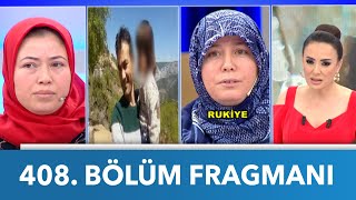 Didem Arslan Yılmaz'la Vazgeçme 408. Bölüm Fragmanı