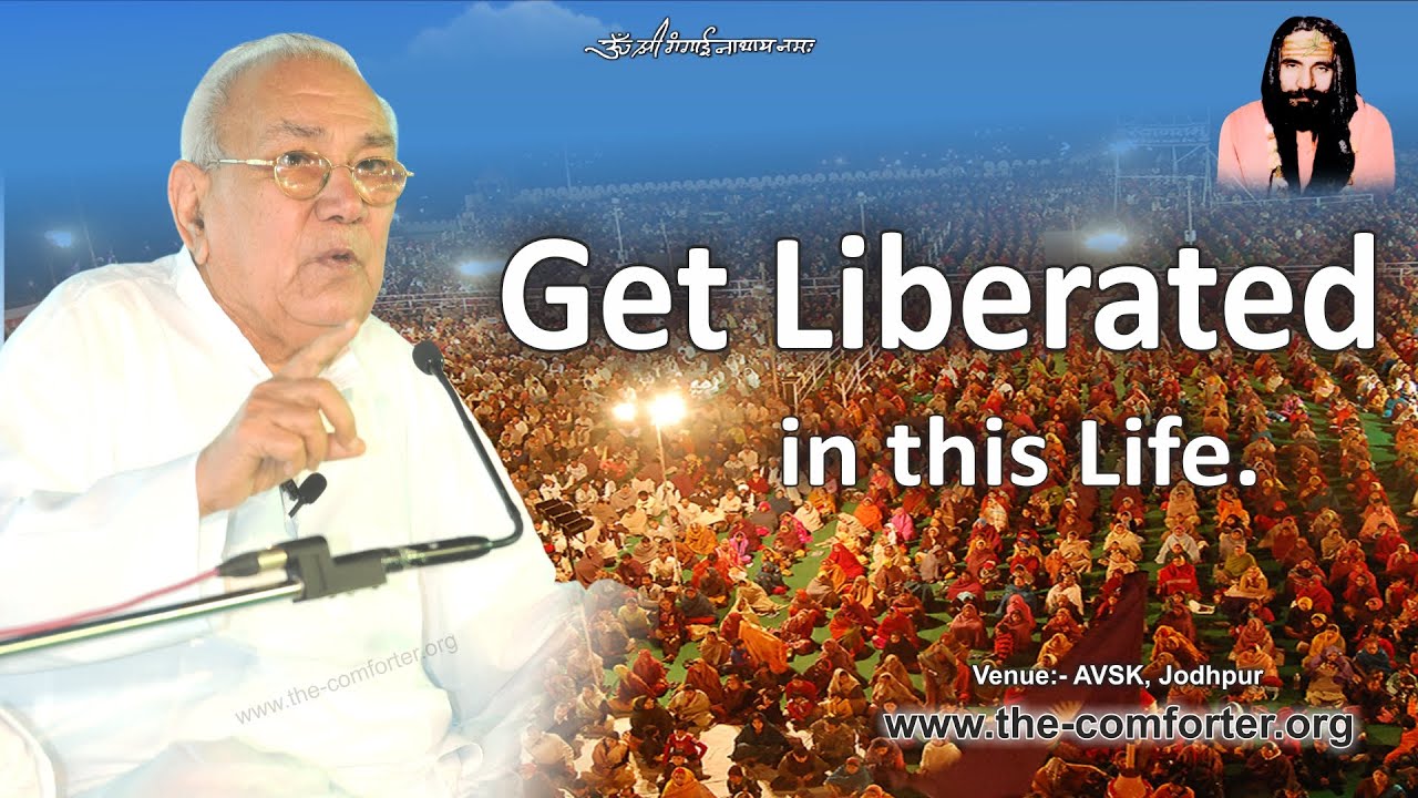 Get Liberated in this Life             Gurudev Shri Ramlal Ji Siyag