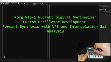Korg NTS-1 Custom Oscillator Dev: Formant Synthesis via VPS with Interpolation Gain - Analysis