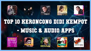 Top 10 Keroncong Didi Kempot Android Apps