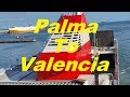 Palma to Valencia ferry trip on the MS Forza ferry