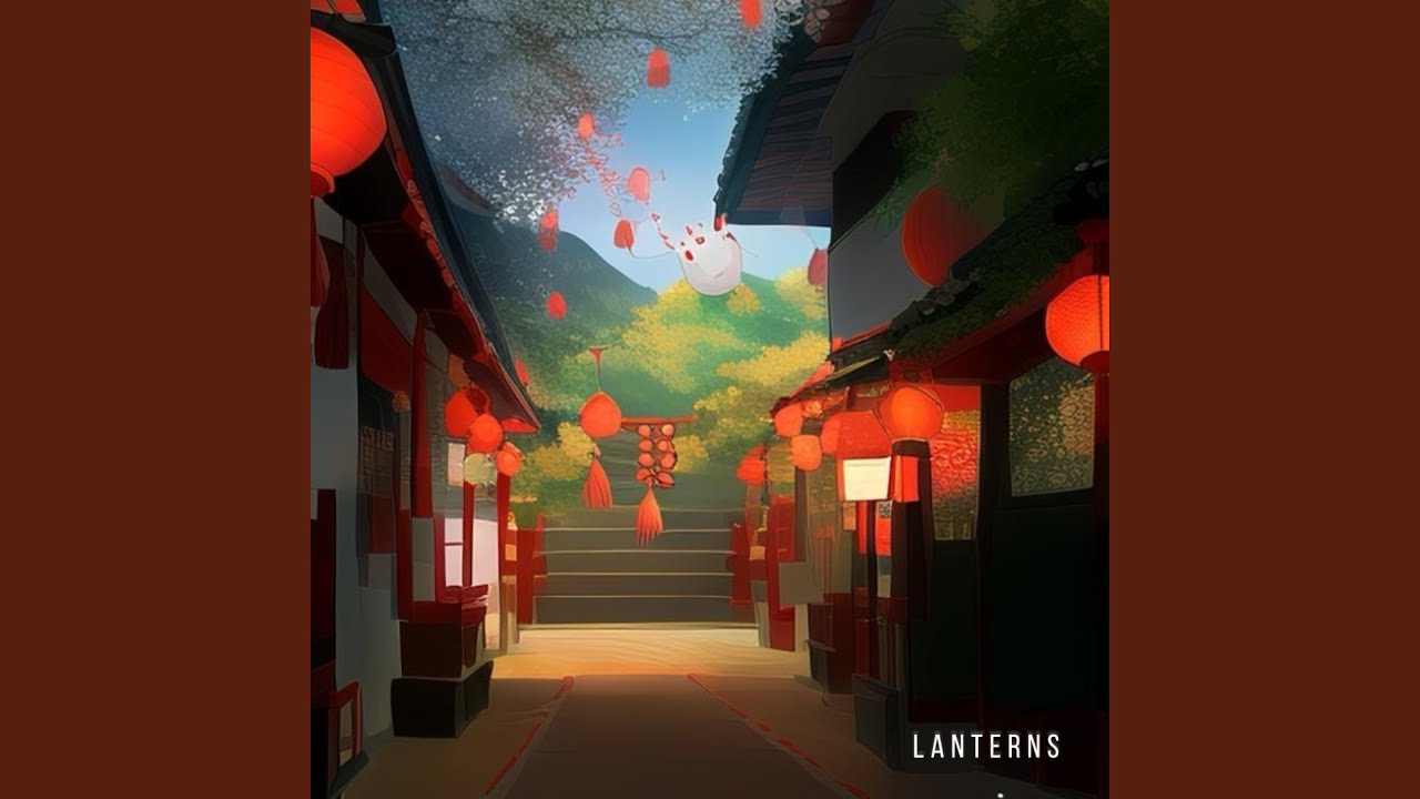 Lanterns - YouTube