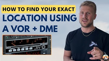 How to Find your Exact Position Using a VOR and DME
