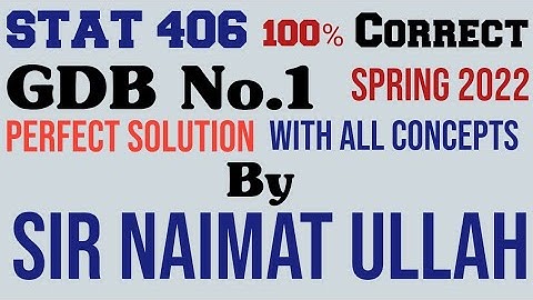 STA406 GDB 1 Solution spring 2022|STA 406|Type of error|STAT406|STAT 406|Type I error|Type II error.